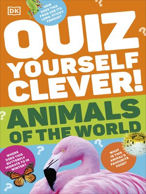 cover image of Quiz Yourself Clever! Animals of the World